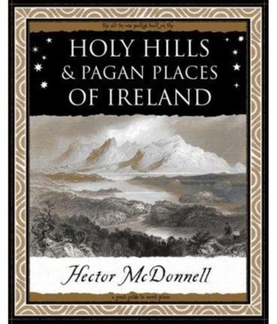 Bilde av Holy Hills And Pagan Places Of Ireland Av Hector Mcdonnell
