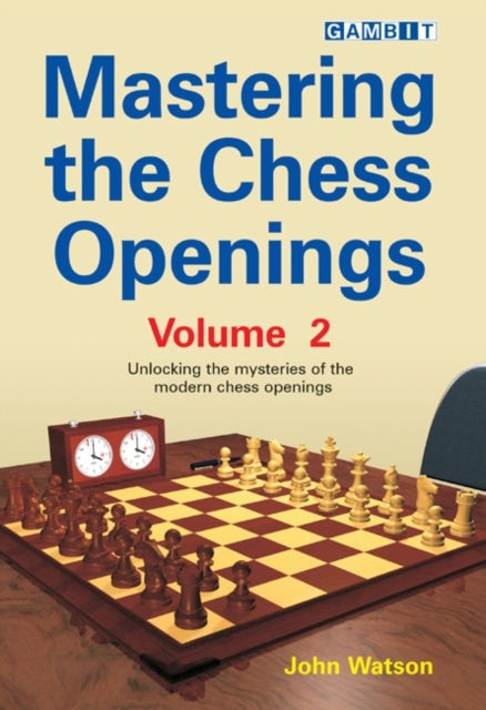 Bilde av Mastering The Chess Openings Av John Watson