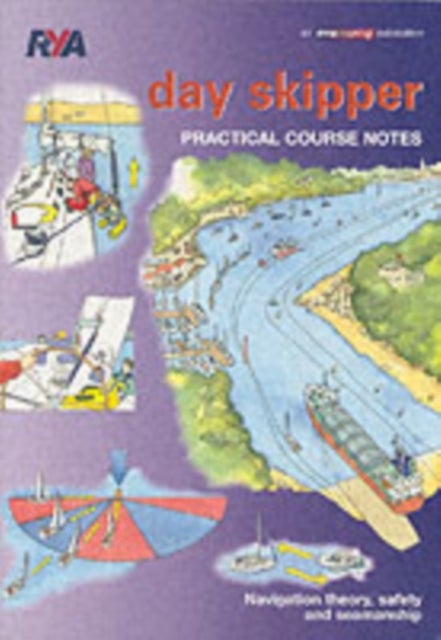 Bilde av Day Skipper Practical Course Notes Av Royal Yachting Association
