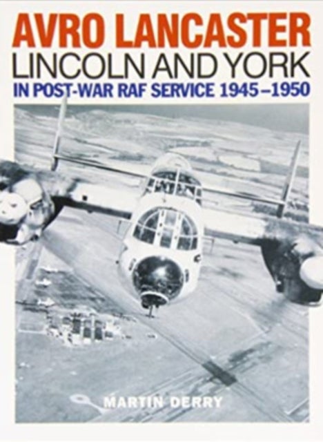 Bilde av Avro Lancaster Lincoln And York Av Martin Derry