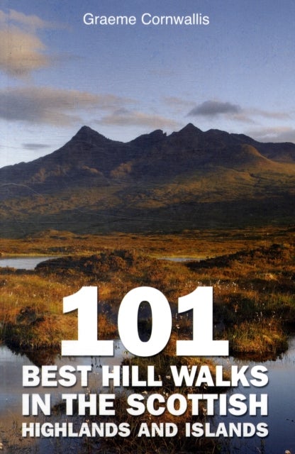 Bilde av 101 Best Hill Walks In The Scottish Highlands And Islands Av Graeme Cornwallis