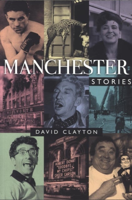 Bilde av Manchester Stories Av David Clayton