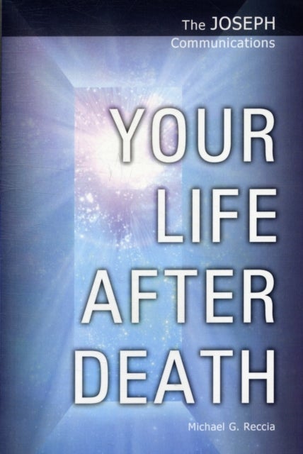 Bilde av Your Life After Death Av Michael George Reccia