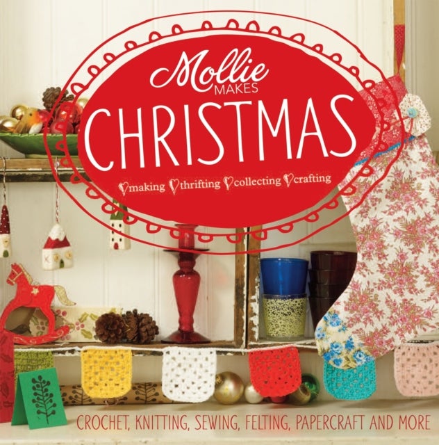 Bilde av Mollie Makes: Christmas Av Mollie Makes