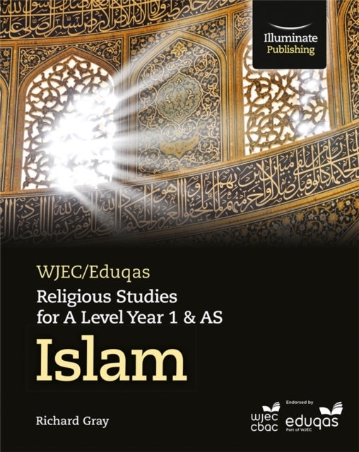 Bilde av Wjec/eduqas Religious Studies For A Level Year 1 &amp; As - Islam Av Richard Gray