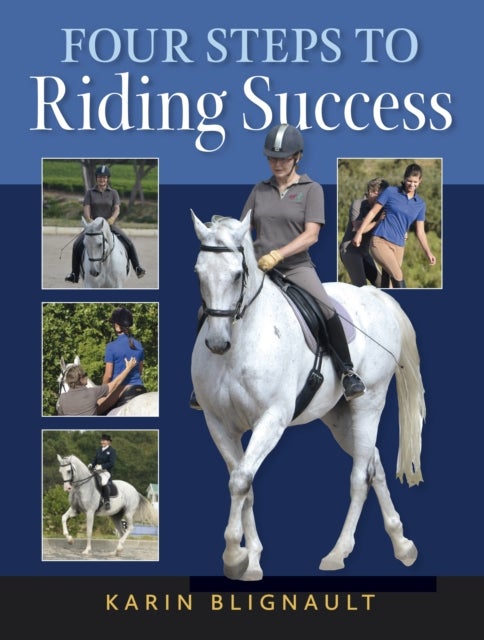 Bilde av Four Steps To Riding Success Av Karen Blignault