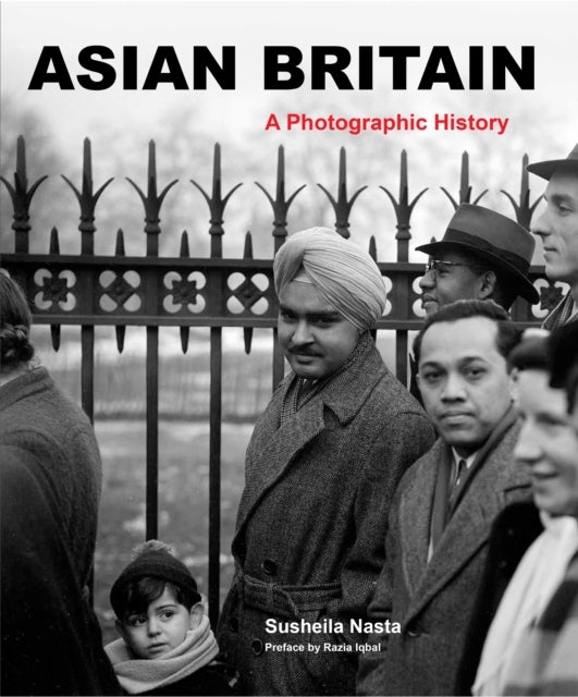 Bilde av Asian Britain Av Susheila Nasta, Florian Stadtler