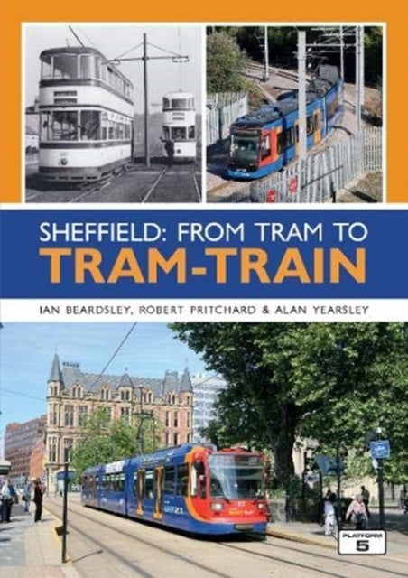 Bilde av Sheffield: From Tram To Tram-train Av Ian Beardsley