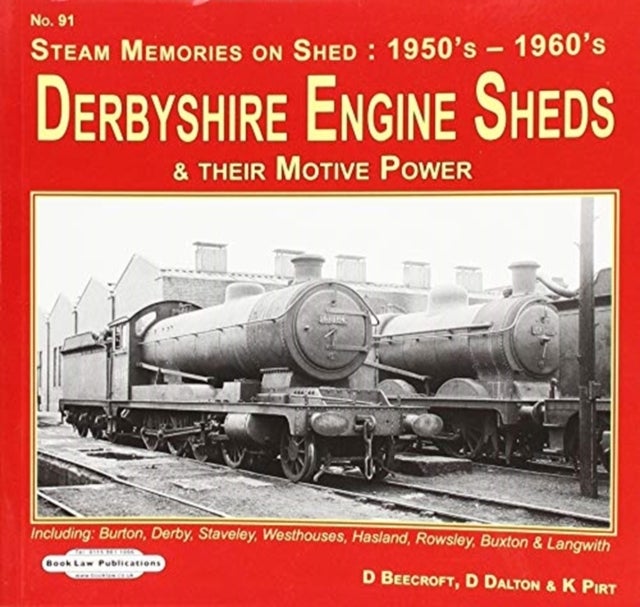 Bilde av Derbyshire Engine Sheds &amp; Their Motive Power Av Don Beecroft