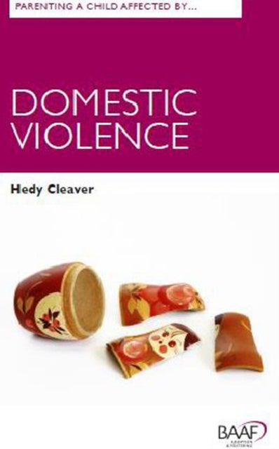 Bilde av Parenting A Child Affected By Domestic Violence Av Hedy (professor Emeritus Royal Holloway Uk) Cleaver
