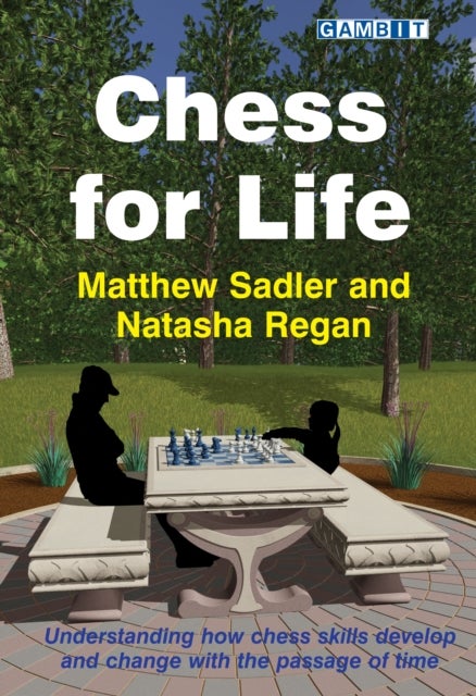 Bilde av Chess For Life Av Matthew Sadler, Natasha Regan
