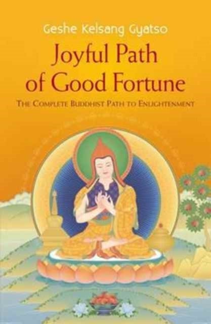 Bilde av Joyful Path Of Good Fortune Av Geshe Kelsang Gyatso
