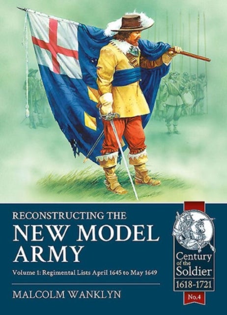 Bilde av Reconstructing The New Model Army Volume 1 Av Malcolm Wanklyn