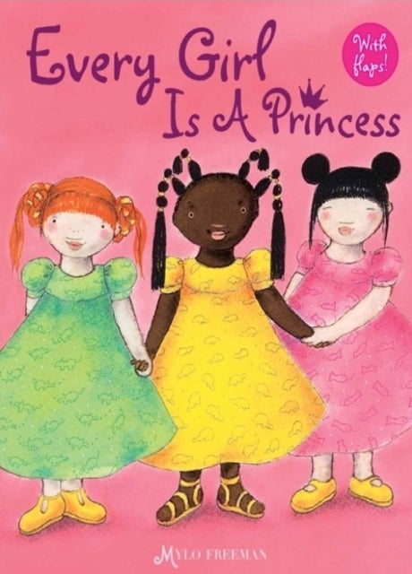 Bilde av Every Girl Is A Princess Av Mylo Freeman