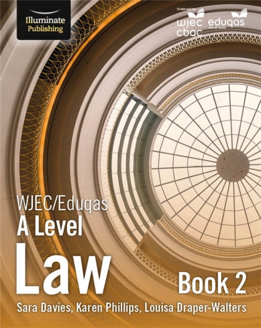 Bilde av Wjec/eduqas Law For A Level: Book 2 Av Karen Phillips, Louisa Draper-walters, Sara Davies