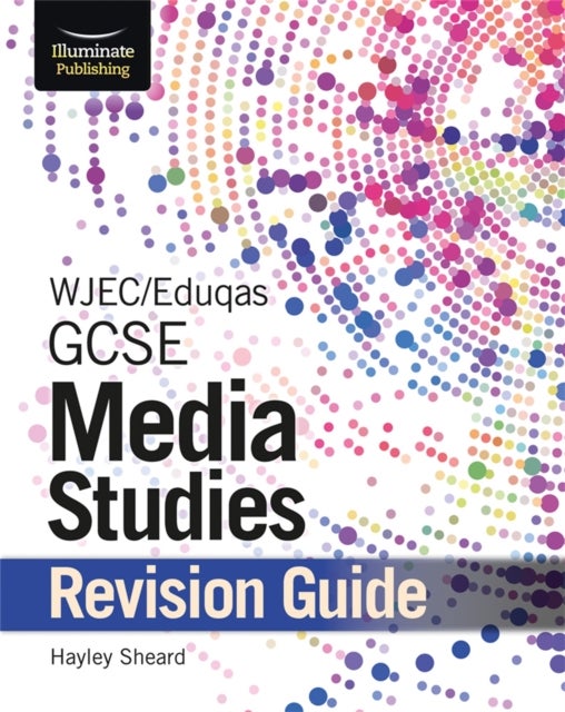 Bilde av Wjec/eduqas Gcse Media Studies Revision Guide Av Hayley Sheard