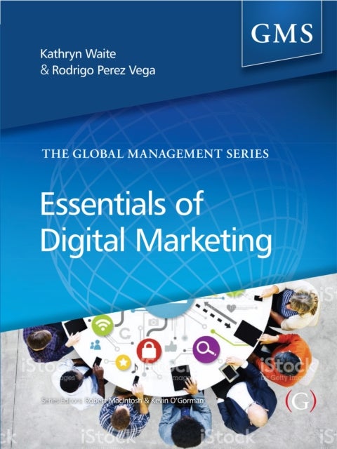 Bilde av Essentials Of Digital Marketing Av Kathryn (heriot Watt University Uk) Waite, Rodrigo (lecturer In Marketing Henley Business School Uk) Perez Vega