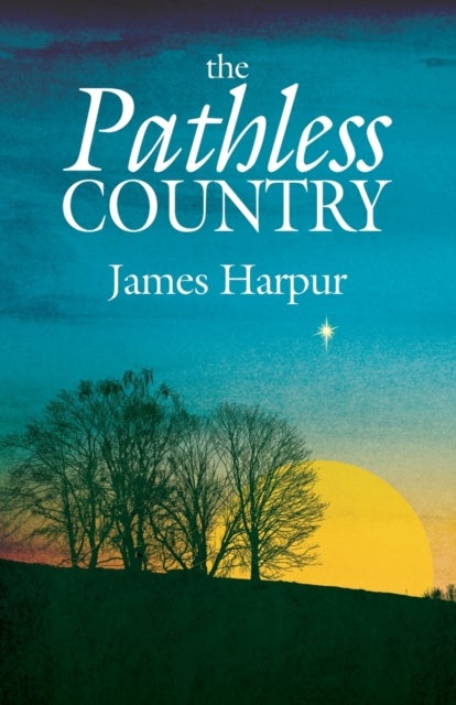 Bilde av The Pathless Country Av James Harpur
