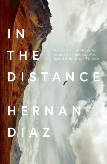Bilde av In The Distance Av Hernan Diaz