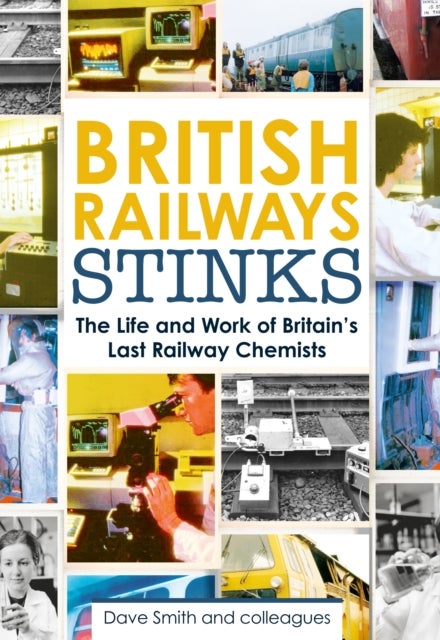 Bilde av British Railway Stinks Av David Smith
