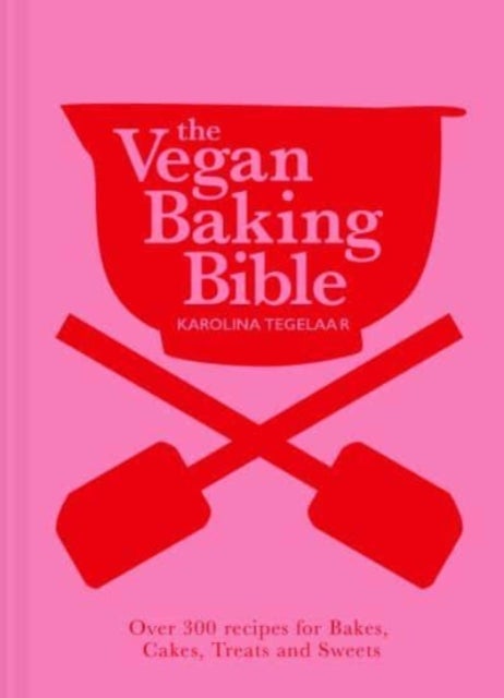 Bilde av The Vegan Baking Bible Av Karolina Tegelaar