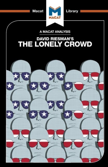 Bilde av An Analysis Of David Riesman&#039;s The Lonely Crowd Av Jarrod Homer