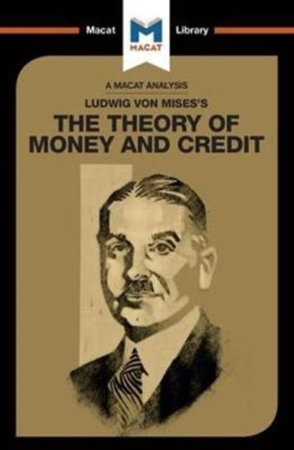 Bilde av An Analysis Of Ludwig Von Mises&#039;s The Theory Of Money And Credit Av Padraig Belton
