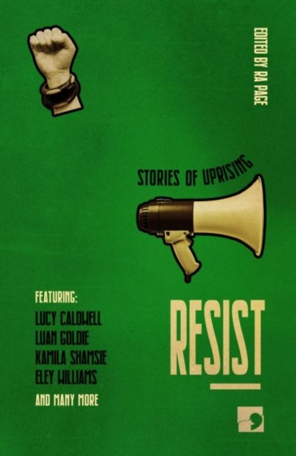 Bilde av Resist Av Bell, Bradley, Caldwell, Goldie, Bidisha, Williams, Shamsie, Lalwani, Lambert