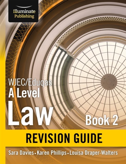 Bilde av Wjec/eduqas Law For A Level Book 2 Revision Guide Av Sara Davies, Karen Phillips, Louisa Draper-walters