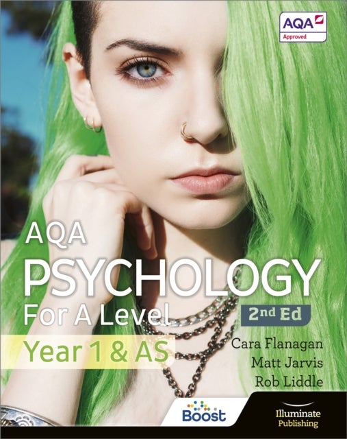 Bilde av Aqa Psychology For A Level Year 1 &amp; As Student Book: 2nd Edition Av Cara Flanagan, Matt Jarvis, Rob Liddle