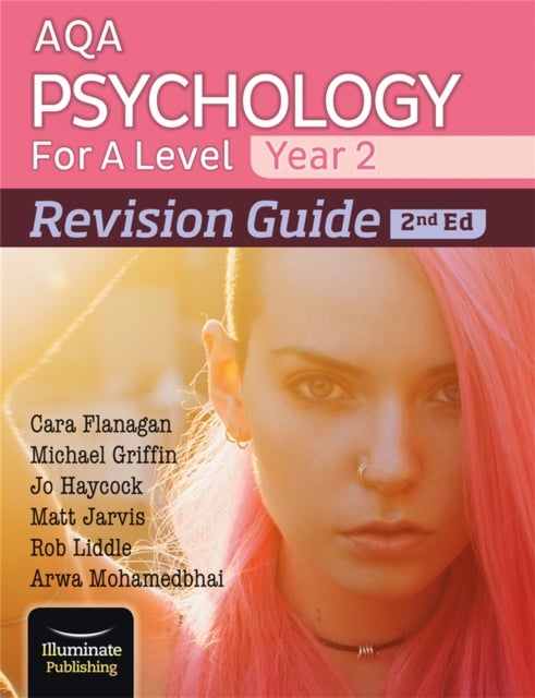 Bilde av Aqa Psychology For A Level Year 2 Revision Guide: 2nd Edition Av Arwa Mohamedbhai, Cara Flanagan, Jo Haycock, Matt Jarvis, Michael Griffin, Rob Liddle