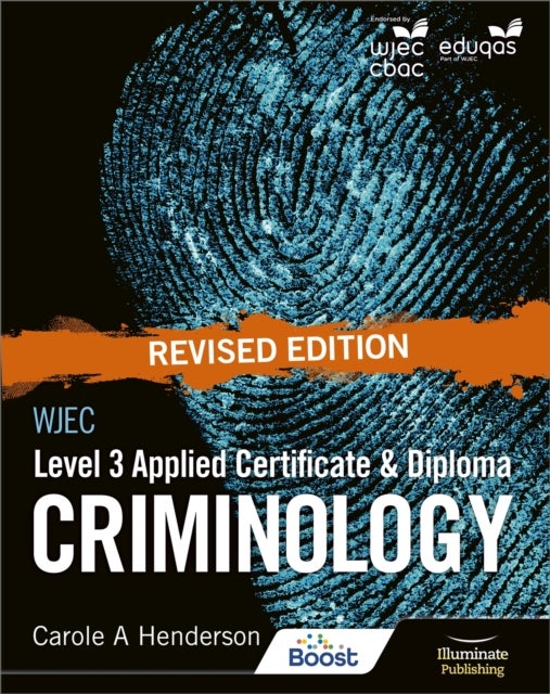 Bilde av Wjec Level 3 Applied Certificate &amp; Diploma Criminology: Revised Edition Av Carole A Henderson