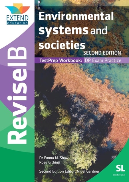 Bilde av Environmental Systems And Societies (sl) Av Emma M Shaw, Rose Githinji, Nigel Gardner