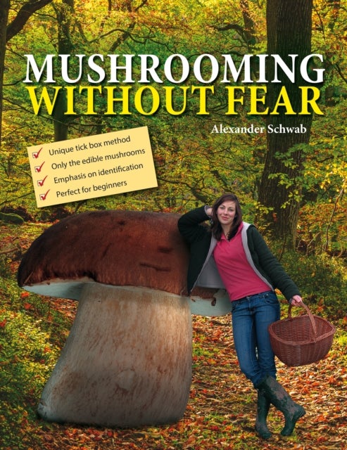 Bilde av Mushrooming Without Fear Av Alexander Schwab