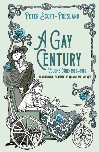 Bilde av A Gay Century: Volume One: 1900-1962 Av Peter Scott-presland