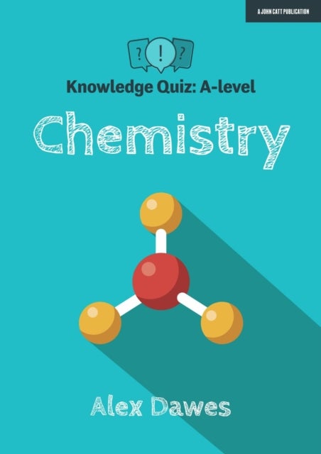 Bilde av Knowledge Quiz: A-level Chemistry Av Alex Dawes
