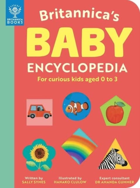 Bilde av Britannica&#039;s Baby Encyclopedia Av Sally Symes, Britannica Group