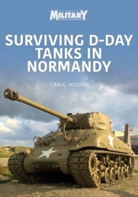 Bilde av Surviving D-day Tanks In Normandy Av Craig Moore