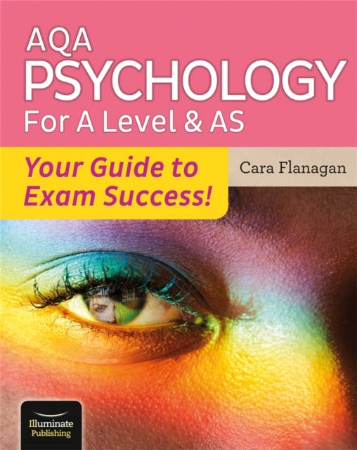 Bilde av Aqa Psychology For A Level &amp; As - Your Guide To Exam Success! Av Cara Flanagan