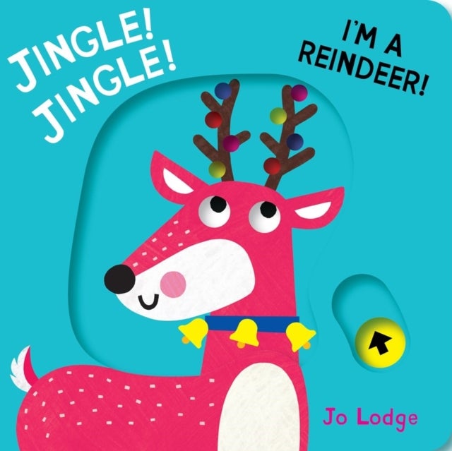 Bilde av Jingle! Jingle! I&#039;m A Reindeer! Av Jo Lodge