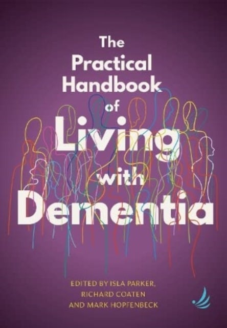 Bilde av The Practical Handbook Of Living With Dementia