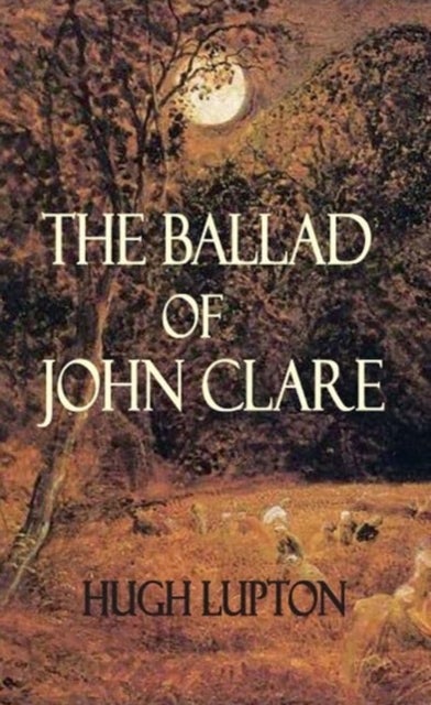 Bilde av The Ballad Of John Clare