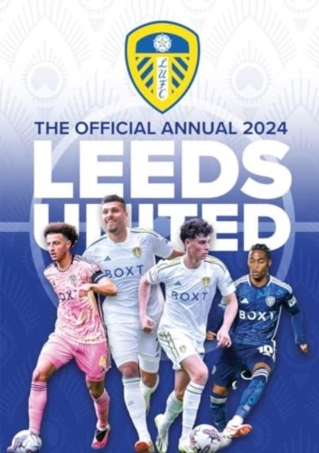 Bilde av The Official Leeds United Fc Annual 2024