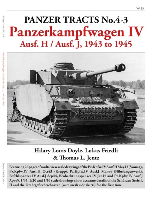 Bilde av Panzer Tracts No.4-3: Panzerkampfwagen Iv Ausf.h And J Av Hilary Doyle, Lukas Friedli, Thomas Jentz