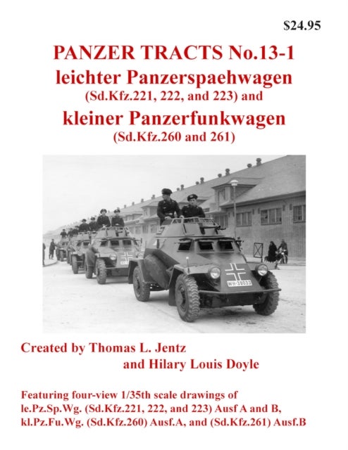 Bilde av Panzer Tracts No.13-1: Leichter Panzerspahwagen Av Thomas Jentz, Hilary Doyle