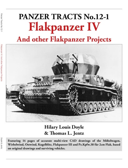Bilde av Panzer Tracts No.12-1: Flakpanzer Iv Av Hilary Doyle, Thomas Jentz
