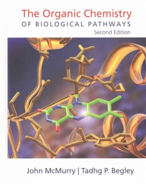 Bilde av The Organic Chemistry Of Biological Pathways Av John E. Mcmurry