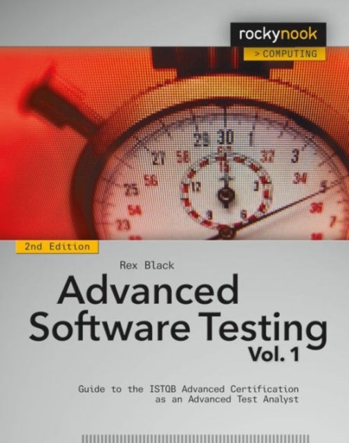 Bilde av Advanced Software Testing - Vol. 1, 2nd Edition Av Rex Black