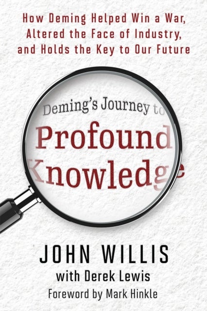 Bilde av Deming&#039;s Journey To Profound Knowledge Av John Willis