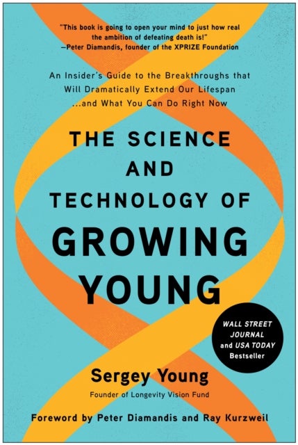 Bilde av The Science And Technology Of Growing Young Av Sergey Young